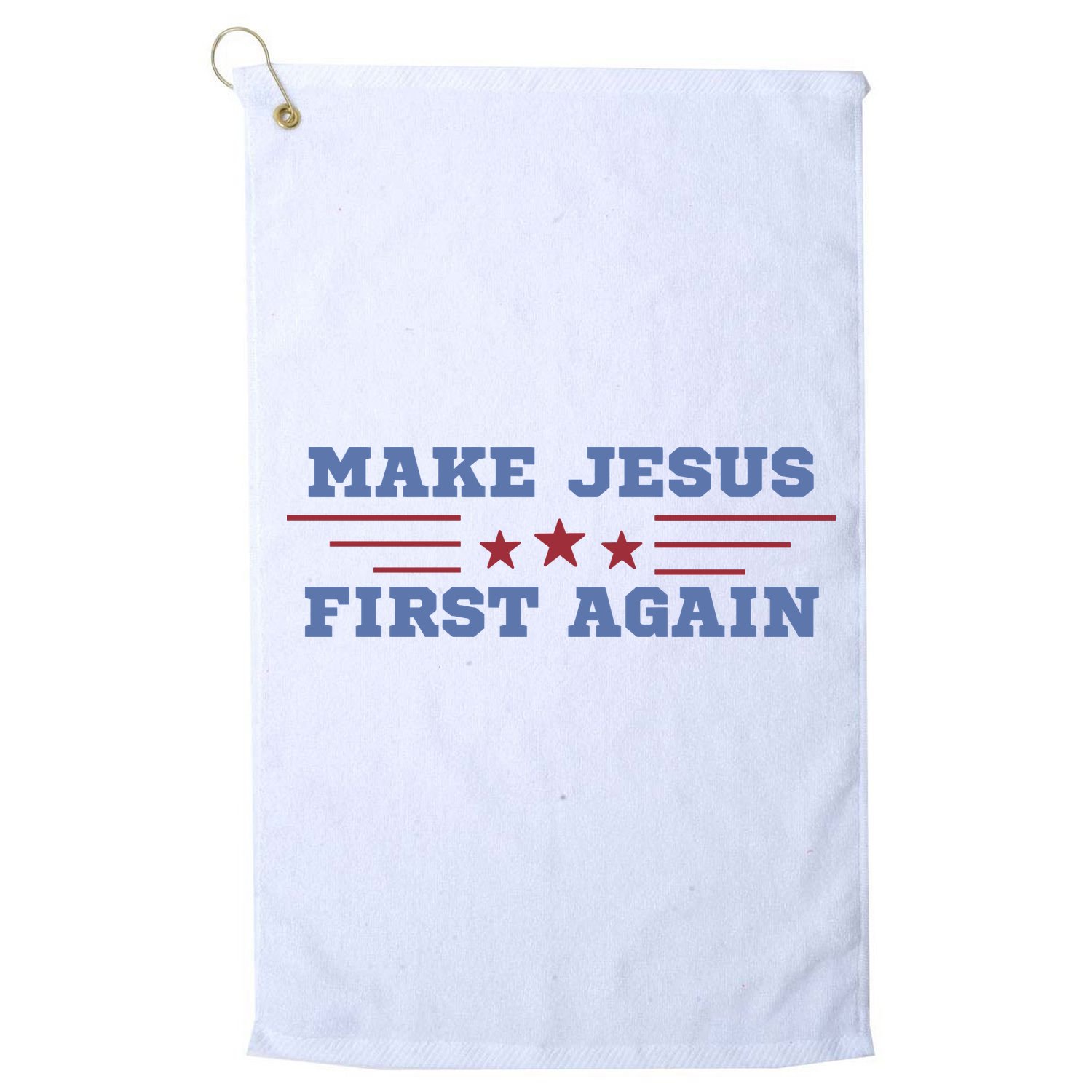 Make Jesus First Again Chrisitan Faith Golf Towel