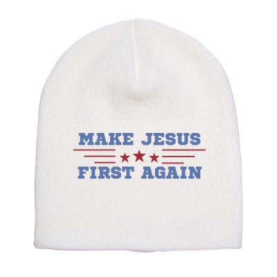 Make Jesus First Again Chrisitan Faith Short Acrylic Beanie
