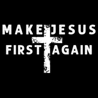 Make Jesus First Again Bag