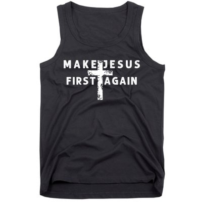 Make Jesus First Again Tank Top