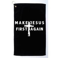 Make Jesus First Again Golf Towel