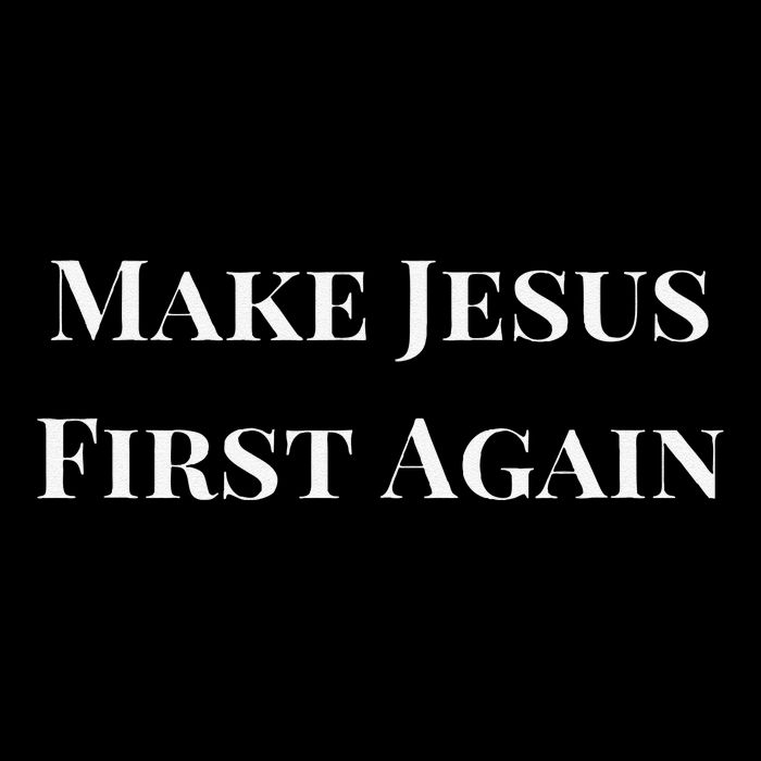 Make Jesus First Again Religious Faith And Political Slogan Backpack