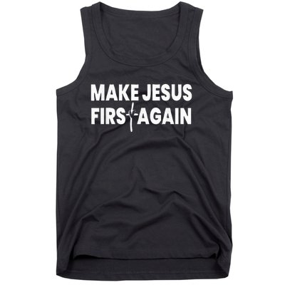 Make Jesus First Again Tank Top