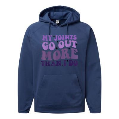 My Joints Go Out More Than I Do Performance Fleece Hoodie