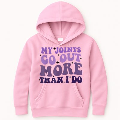 My Joints Go Out More Than I Do Kids Hoodie
