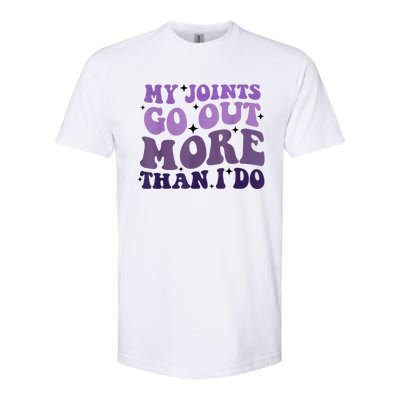 My Joints Go Out More Than I Do Softstyle® CVC T-Shirt