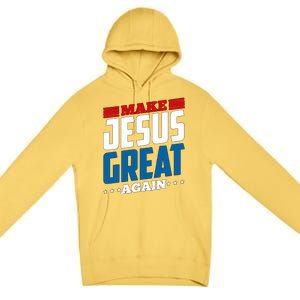 Make Jesus Great Again Red White And Blue Premium Pullover Hoodie