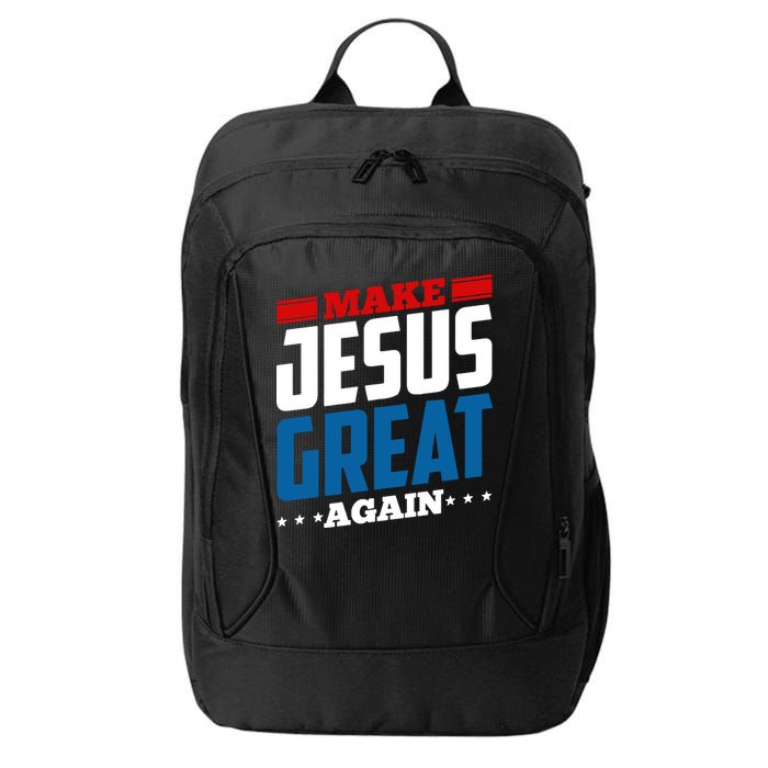 Make Jesus Great Again Red White And Blue City Backpack