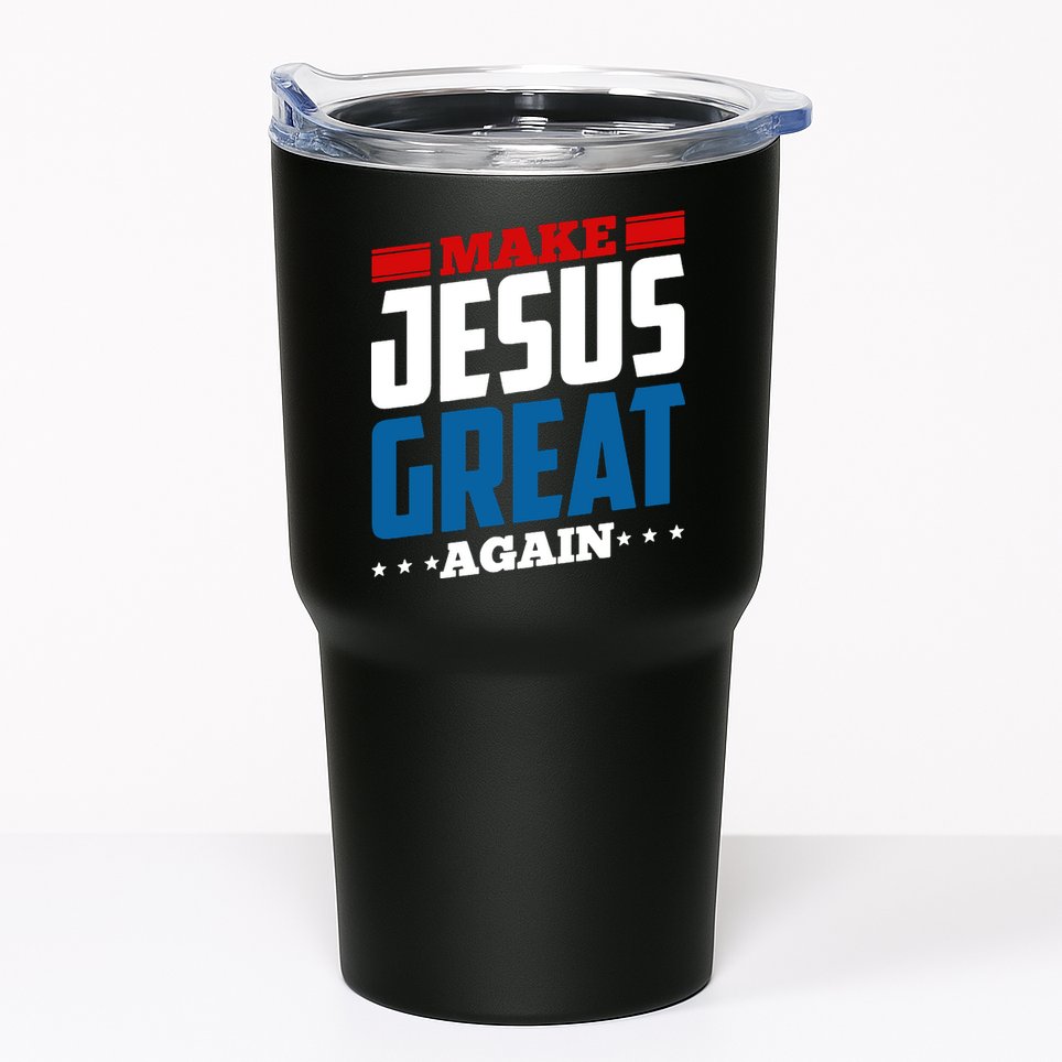 Make Jesus Great Again Red White And Blue Tumbler