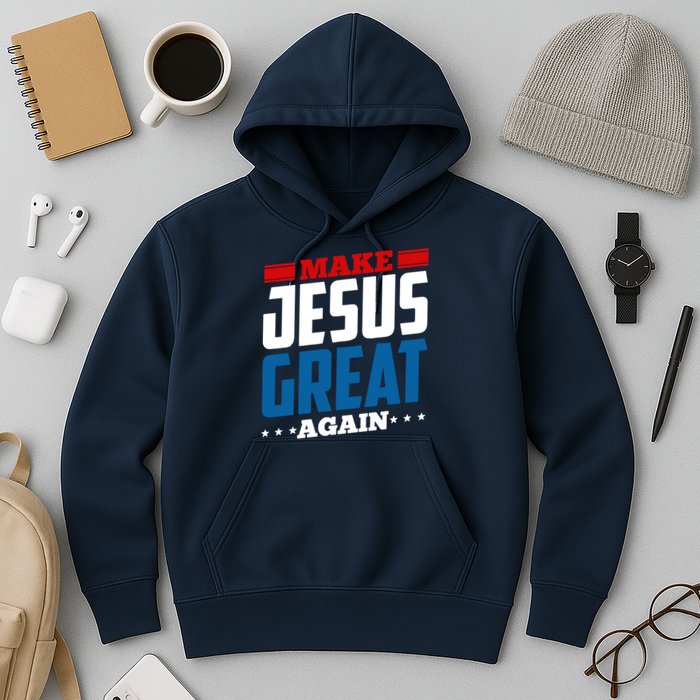 Make Jesus Great Again Red White And Blue Hoodie