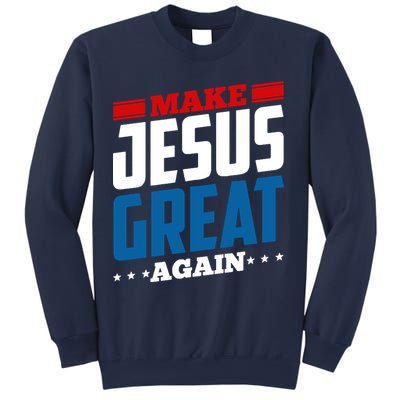 Make Jesus Great Again Red White And Blue Sweatshirt