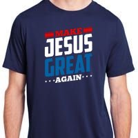 Make Jesus Great Again Red White And Blue Adult ChromaSoft Performance T-Shirt