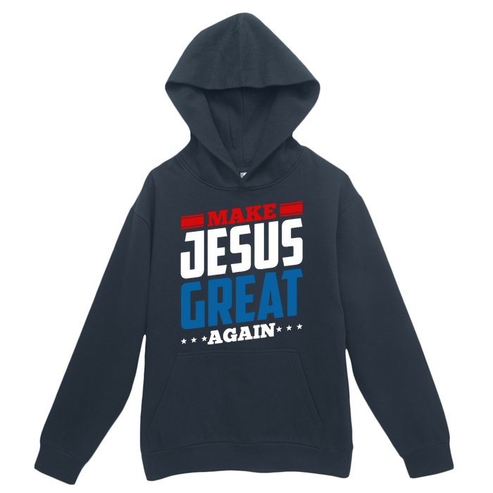 Make Jesus Great Again Red White And Blue Urban Pullover Hoodie