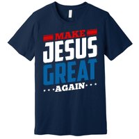 Make Jesus Great Again Red White And Blue Premium T-Shirt