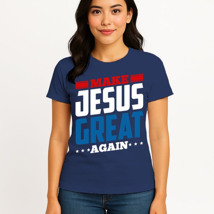 Make Jesus Great Again Red White And Blue Womens T-Shirt