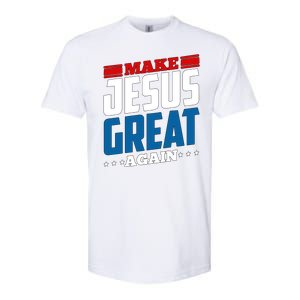 Make Jesus Great Again Red White And Blue Softstyle CVC T-Shirt