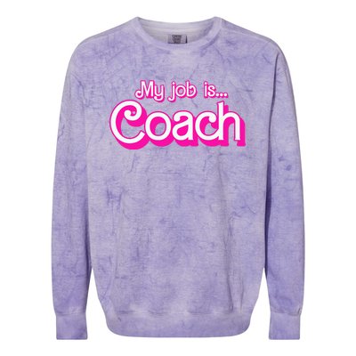 My Job Is Coach Colorblast Crewneck Sweatshirt