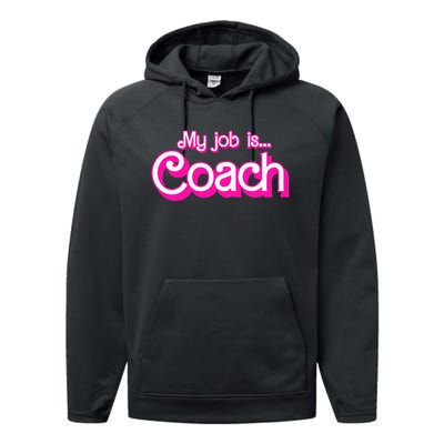 My Job Is Coach Performance Fleece Hoodie