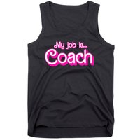 My Job Is Coach Tank Top