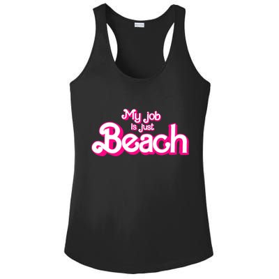 My Job Is Just Beach Ladies PosiCharge Competitor Racerback Tank