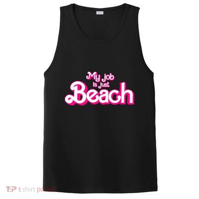 My Job Is Just Beach PosiCharge Competitor Tank