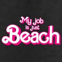 My Job Is Just Beach Golf Towel