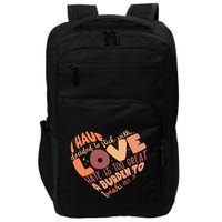 Mlk Jr I Have Decided To Stick With Love Hate Is Too Great A Burden To Bear Impact Tech Backpack