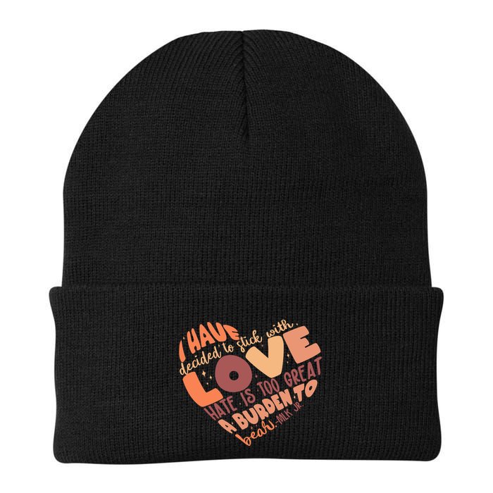 Mlk Jr I Have Decided To Stick With Love Hate Is Too Great A Burden To Bear Beanie