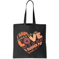 Mlk Jr I Have Decided To Stick With Love Hate Is Too Great A Burden To Bear Bag