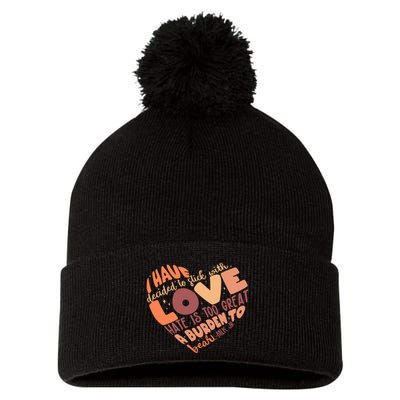 Mlk Jr I Have Decided To Stick With Love Hate Is Too Great A Burden To Bear Pom Pom 12in Knit Beanie