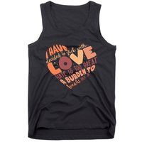 Mlk Jr I Have Decided To Stick With Love Hate Is Too Great A Burden To Bear Tank Top