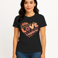 Mlk Jr I Have Decided To Stick With Love Hate Is Too Great A Burden To Bear Womens T-Shirt