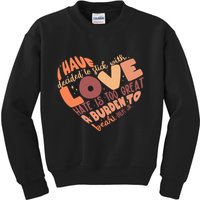 Mlk Jr I Have Decided To Stick With Love Hate Is Too Great A Burden To Bear Kids Sweatshirt