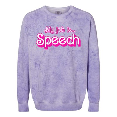 My Job Is Speech Colorblast Crewneck Sweatshirt