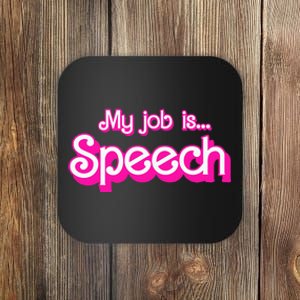 My Job Is Speech Coaster