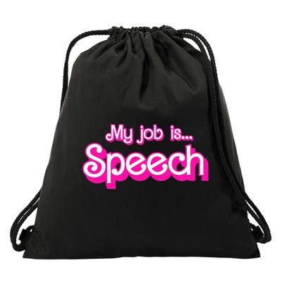 My Job Is Speech Drawstring Bag