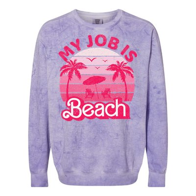 My Job Is Beach Retro Vintage Funny Gift Beach Jobs Colorblast Crewneck Sweatshirt