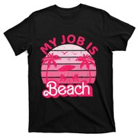 My Job Is Beach Retro Vintage Funny Gift Beach Jobs T-Shirt