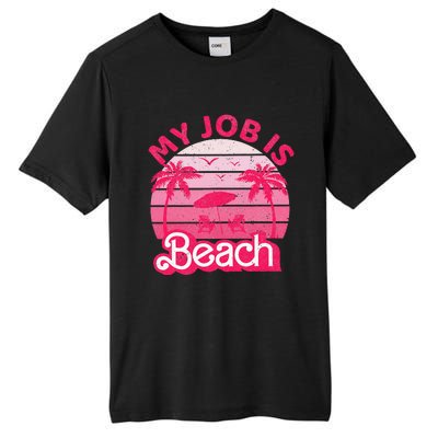 My Job Is Beach Retro Vintage Funny Gift Beach Jobs Tall Fusion ChromaSoft Performance T-Shirt