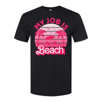 My Job Is Beach Retro Vintage Funny Gift Beach Jobs Softstyle CVC T-Shirt