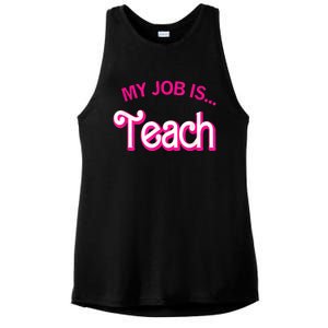 My Job Is Teach Funny Teacher Life Ladies PosiCharge Tri-Blend Wicking Tank