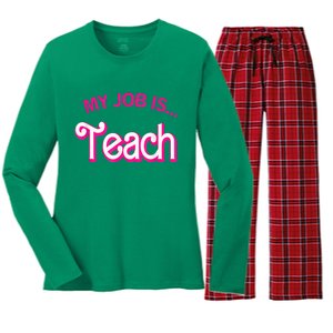 My Job Is Teach Funny Teacher Life Women's Long Sleeve Flannel Pajama Set 