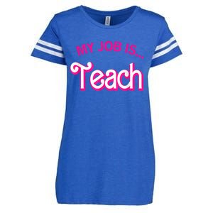 My Job Is Teach Funny Teacher Life Enza Ladies Jersey Football T-Shirt