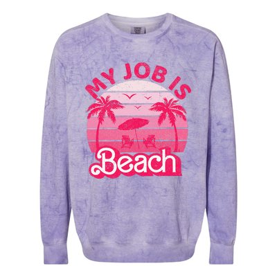 My Job Is Beach Retro Vintage Funny Gift Beach Jobs Colorblast Crewneck Sweatshirt