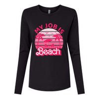 My Job Is Beach Retro Vintage Funny Gift Beach Jobs Womens Cotton Relaxed Long Sleeve T-Shirt