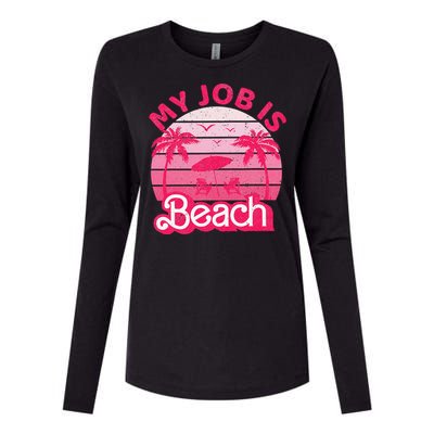 My Job Is Beach Retro Vintage Funny Gift Beach Jobs Womens Cotton Relaxed Long Sleeve T-Shirt