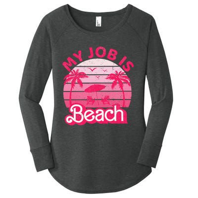 My Job Is Beach Retro Vintage Funny Gift Beach Jobs Women's Perfect Tri Tunic Long Sleeve Shirt