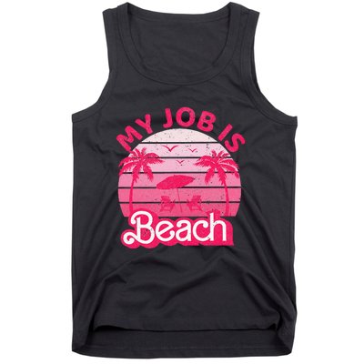 My Job Is Beach Retro Vintage Funny Gift Beach Jobs Tank Top