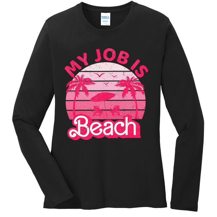 My Job Is Beach Retro Vintage Funny Gift Beach Jobs Ladies Long Sleeve Shirt