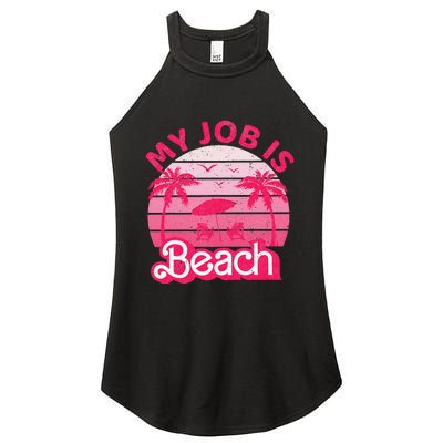 My Job Is Beach Retro Vintage Funny Gift Beach Jobs Women's Perfect Tri Rocker Tank